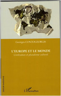Georges Contogeorgis, L’Europe et le Monde. Civilisation et pluralisme culturel, L’Harmattan, Paris, 2011